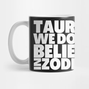 Funny Taurus Birthday Gift Ideas Mug